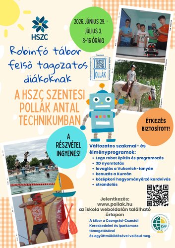 A HSZC Szentesi Pollák Antal Technikum ROBINFÓ nyári tábort szervez 6–7. osztályos diákok számára
